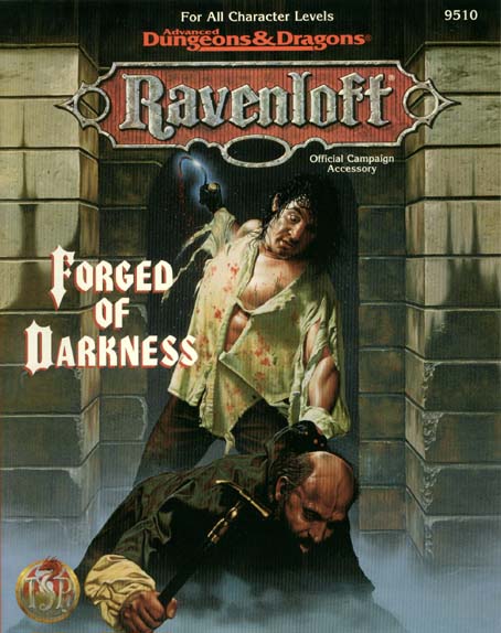 TSR Dungeons & Dragons Archive: Ravenloft: Forged of Darkness