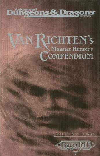 TSR Dungeons & Dragons Archive: Ravenloft: Van Richten's Monster Hunter's Compendium Volume Two