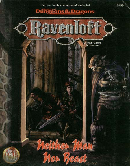 TSR Dungeons & Dragons Archive: Ravenloft: Neither Man Nor Beast