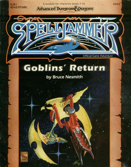 TSR Dungeons & Dragons Archive: Spelljammer: Goblins' Return